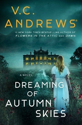 Dreaming of Autumn Skies: Volume 3(English, Hardcover, Andrews V.C.)