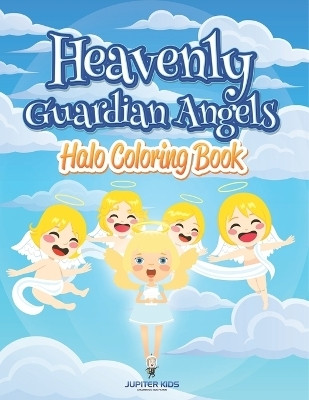 Heavenly Guardian Angels(English, Paperback, Jupiter Kids)