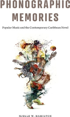 Phonographic Memories(English, Electronic book text, Hamilton Njelle W.)