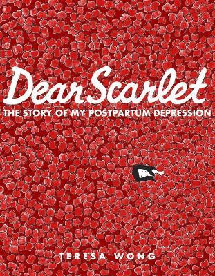 Dear Scarlet(English, Paperback, Wong Teresa)