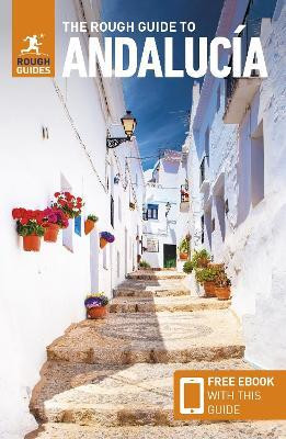 The Rough Guide to Andalucia: Travel Guide with eBook(English, Paperback, Guides Rough)
