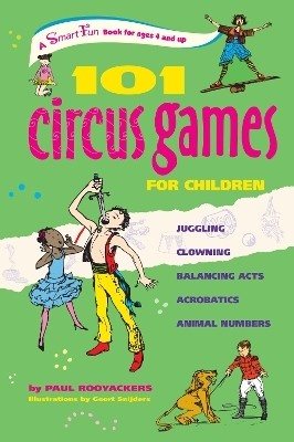 101 Circus Games for Children(English, Hardcover, Rooyackers Paul)