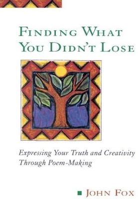 Finding What You Didn't Lose(English, Paperback, Fox John)