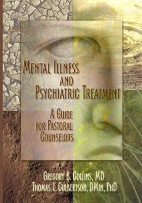 Mental Illness and Psychiatric Treatment(English, Paperback, Collins Gregory)