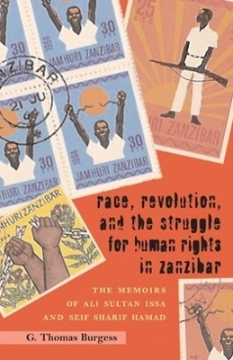 Race, Revolution, and the Struggle for Human Rights in Zanzibar(English, Paperback, Burgess G. Thomas)