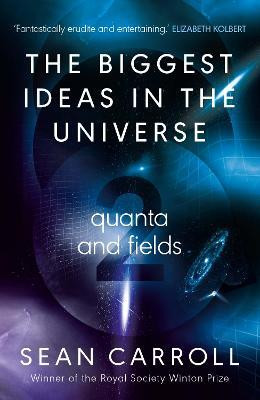 The Biggest Ideas in the Universe 2(English, Hardcover, Carroll Sean)
