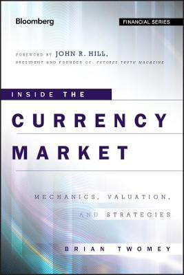 Inside the Currency Market(English, Hardcover, Twomey Brian)