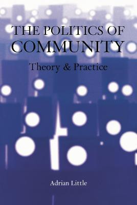 The Politics of Community(English, Paperback, Little Adrian)