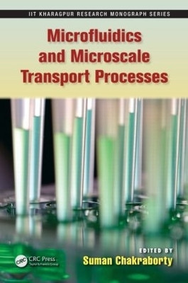 Microfluidics and Microscale Transport Processes(English, Hardcover, unknown)