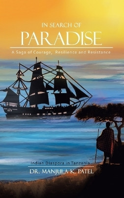 In Search of Paradise(English, Hardcover, Patel Manjula K Dr)