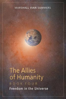 The Allies of Humanity Book Four(English, Paperback, Summers Marshall Vian)