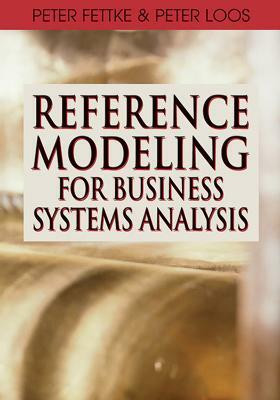 Reference Modeling for Business Systems Analysis(English, Hardcover, unknown)