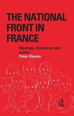The National Front in France(English, Paperback, Davies Peter)