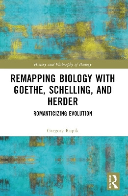 Remapping Biology with Goethe, Schelling, and Herder(English, Paperback, Rupik Gregory)