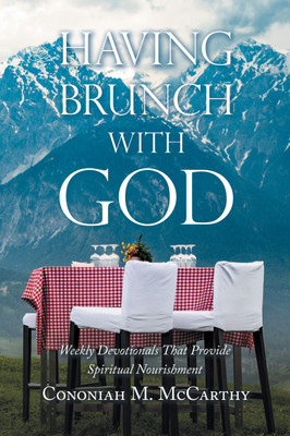 Having Brunch with God(English, Hardcover, McCarthy Cononiah M)