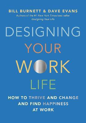 Designing Your Work Life(English, Hardcover, Burnett Bill)