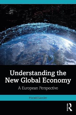 Understanding the New Global Economy(English, Paperback, Sander Harald)