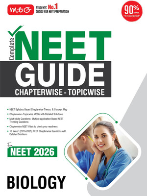 MTG Complete NEET Guide Biology Book For 2026 Exam - NEET Syllabus Based Chapterwise Theory, Topicwise MCQs & Concept Map | 10 Previous Years PYQs with Detailed Solutions(Paperback, MTG Editorial Board)