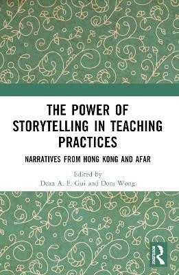 The Power of Storytelling in Teaching Practices(English, Paperback, unknown)