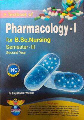 A Textbook of Pharmacology-I for B.Sc. Nursing Semester -III(Paperback, Dr. Rajeshwari Pasupula)