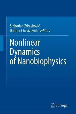 Nonlinear Dynamics of Nanobiophysics(English, Hardcover, unknown)