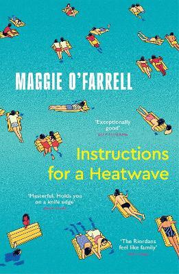 Instructions for a Heatwave(English, Paperback, O'Farrell Maggie)