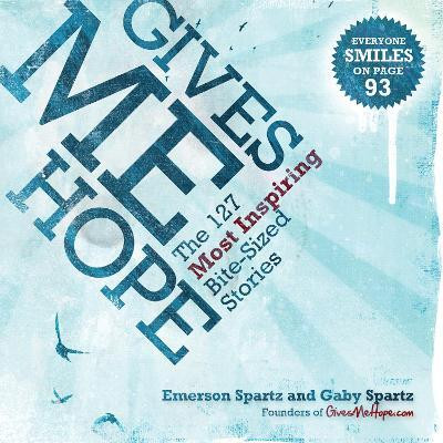 Gives Me Hope(English, Paperback, Spartz Emerson)