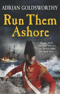 Run Them Ashore(English, Paperback, Goldsworthy Adrian)