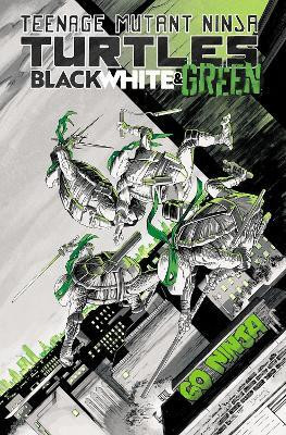 Teenage Mutant Ninja Turtles: Black, White, and Green(English, Paperback, Baker Dave)