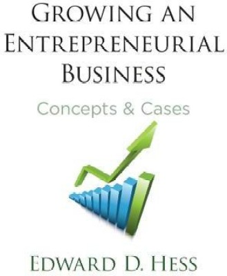 Growing an Entrepreneurial Business(English, Hardcover, Hess Edward)