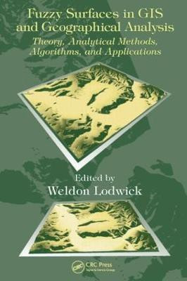 Fuzzy Surfaces in GIS and Geographical Analysis  - Theory, Analytical Methods, Algorithms and Applications [With CDROM](English, Hardcover, unknown)