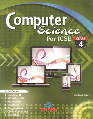 ICSE COMPUTER SCIENCE FOR CLASS 4(Paperback, SHASHANK JOHRI)