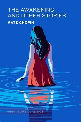 The Awakening and Other Stories(English, Hardcover, Chopin Kate)