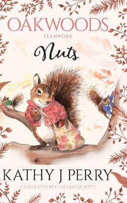 Nuts(English, Hardcover, Perry Kathy J)