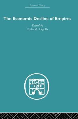 The Economic Decline of Empires(English, Paperback, unknown)