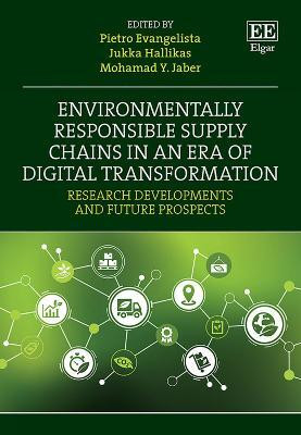 Environmentally Responsible Supply Chains in an Era of Digital Transformation(English, Hardcover, unknown)