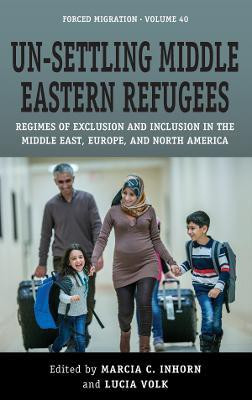 Un-Settling Middle Eastern Refugees(English, Hardcover, unknown)