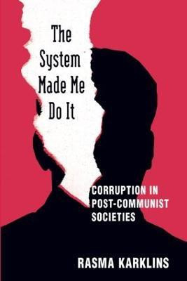 The System Made Me Do it(English, Paperback, Karklins Rasma)