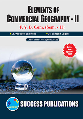 Elements of Commercial Geography-II_English Medium,F.Y.B.Com Sem.-II(Paperback, Dr. Vasudev Shivaji Salunkhe,
Dr. Santosh Jabaji Lagad)