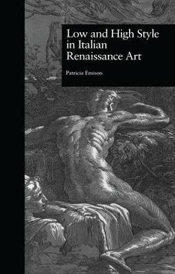 Low and High Style in Italian Renaissance Art(English, Paperback, Emison Patricia)