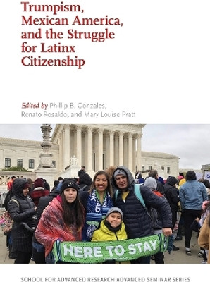 Trumpism, Mexican America, and the Struggle for Latinx Citizenship(English, Paperback, unknown)