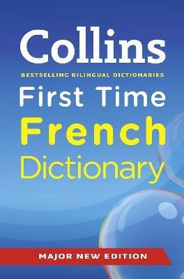 Collins First Time French Dictionary(English, Paperback, Collins Dictionaries)