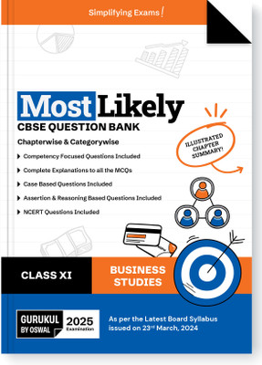 Gurukul By Oswal Business Studies Most Likely CBSE Question Bank for Class 11 Exam 2025 - Chapterwise & Categorywise, Competency Focused Qs, NCERT Qs, Case, Assertion & Reasoning(Paperback, Oswal Publishers)