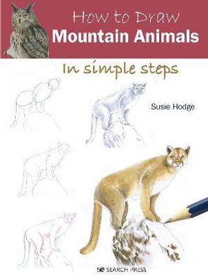 How to Draw: Mountain Animals(English, Paperback, Hodge Susie)