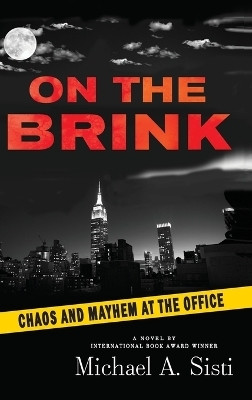 On the Brink(English, Hardcover, Sisti Michael A)