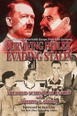 Surviving Hitler, Evading Stalin(English, Paperback, Janzen Mildred Schindler)