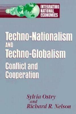 Techno-Nationalism and Techno-Globalism(English, Paperback, Ostry Sylvia)