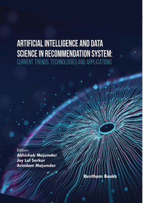 Artificial Intelligence and Data Science in Recommendation System: Current Trends Technologies and Applications(Hardcover, Abhishek Majumder, Joy Lal Sarkar, Arindam Majumder)