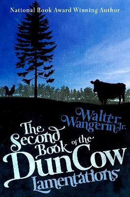 The Second Book of the Dun Cow(English, Paperback, Wangerin Walter Jr.)
