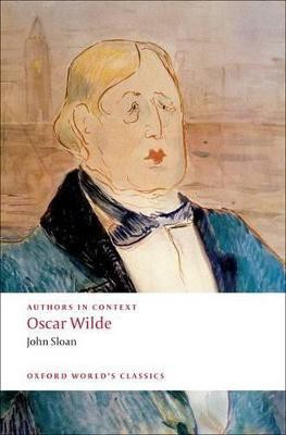 Authors in Context: Oscar Wilde(English, Paperback, Sloan John)